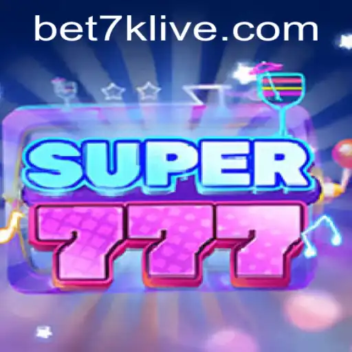 Discover the Thrills of Super777: A Casino Adventure with Bet7k